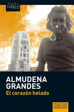 El corazón helado | Almudena Grandes