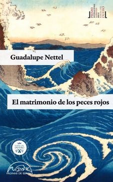 El matrimonio de los peces rojos | Guadalupe Nettel