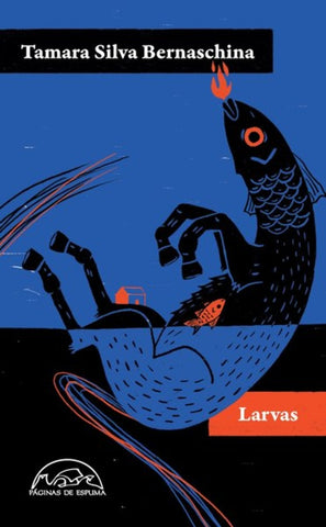Larvas | Tamara Silva Bernaschina