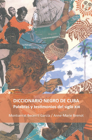 Diccionario negro de Cuba | Montserrat Becerril