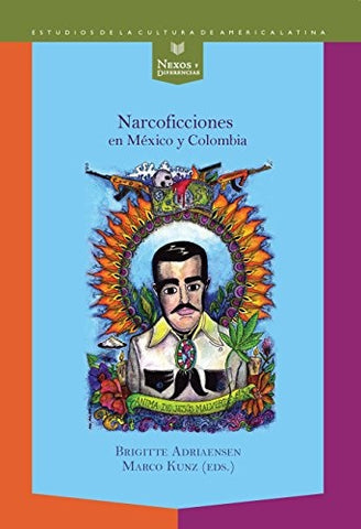 Narcoficciones en México y Colombia | Brigitte Adriaensen