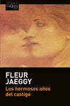 Los hermosos años del castigo | Fleur Jaeggy
