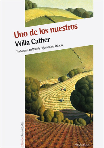 Uno de los nuestros | Willa Cather
