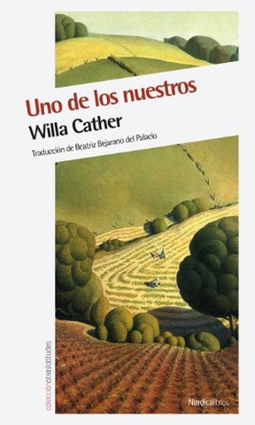 Uno de los nuestros | Willa Cather