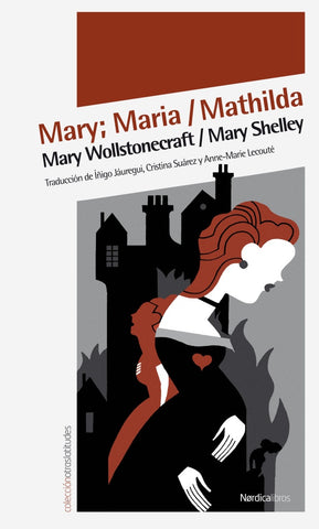 Mary María Mathilda | Mary Wollstonecraft