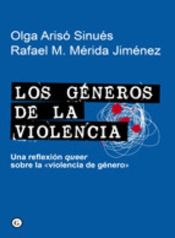 Los géneros de la violencia | Olga Arisó Sinués