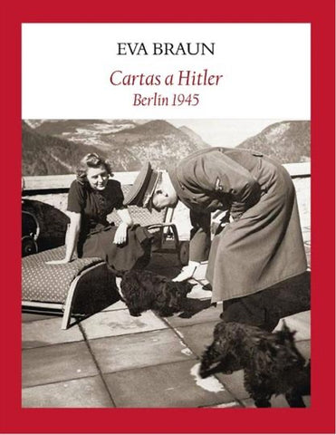 Cartas a Hitler | Eva Braun