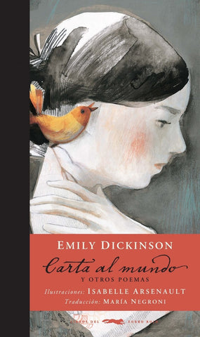 Carta al mundo y otros poemas | Emily Dickinson