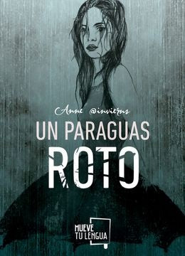 Un paraguas roto | Anne Invierns