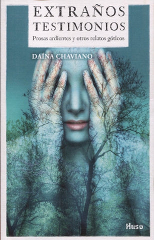Extraños testimonios | Daína Chaviano