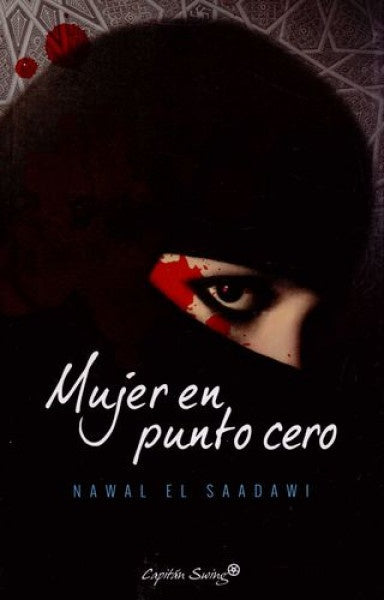 Mujer en punto cero | Nawal El Saadawi