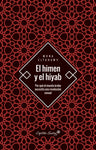 El himen y el hiyab | Mona Eltahawy