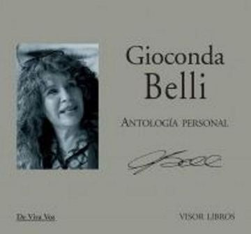 Antología personal Gioconda Belli (De viva voz) | Gioconda Belli