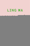 Liquidación | Ling Ma