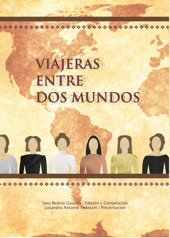 Viajeras entre dos mundos | Sara Beatriz Guardia