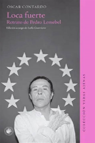 Loca fuerte | Óscar Contardo