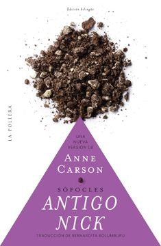 Antigo Nick de Sófocles | Anne Carson