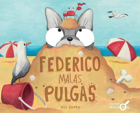 Federico malas pulgas | Pili Parro