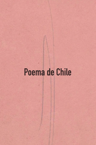 Poema de Chile | Gabriela Mistral
