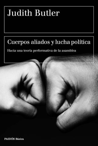 Cuerpos aliados y lucha política | Judith Butler