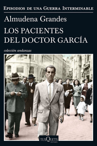 Los pacientes del doctor García | Almudena Grandes