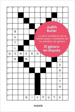 El género en disputa | Judith Butler