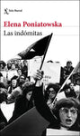 Las indómitas | Elena Poniatowska