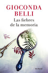 Las fiebres de la memoria | Gioconda Belli