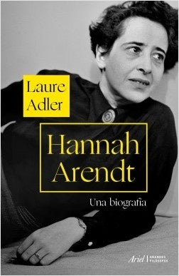 Hannah Arendt | Laure Adler