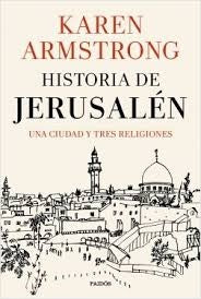 Historia de Jerusalén | Karen Armstrong