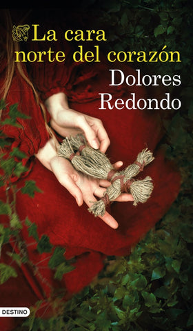 La cara norte del corazón | Dolores Redondo