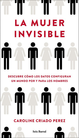 La mujer invisible | Caroline Criado
