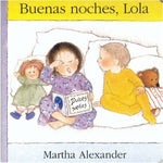 Buenas noches, Lola | Martha Alexander