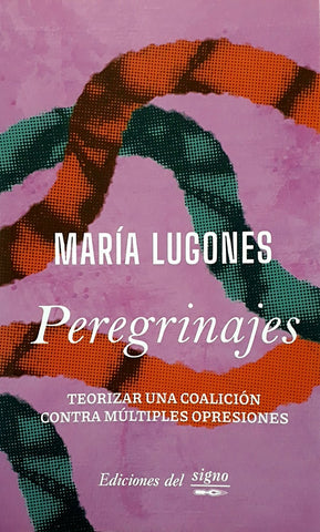 Peregrinajes | María Lugones