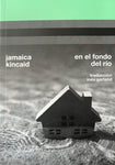 En el fondo del río | Jamaica Kincaid