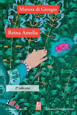 Reina Amalia | Marosa Di Giorgio