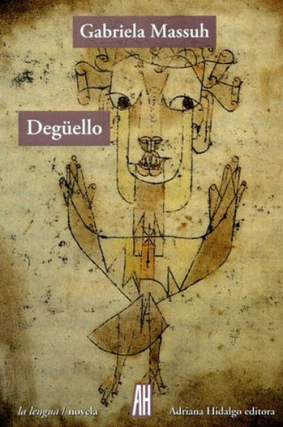 Degüello | Gabriela Massuh