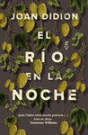 El río en la noche | Joan Didion