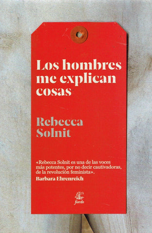 Los hombres me explican cosas | Rebecca Solnit