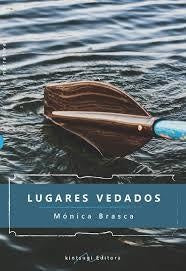 Lugares vedados | Mónica Brasca