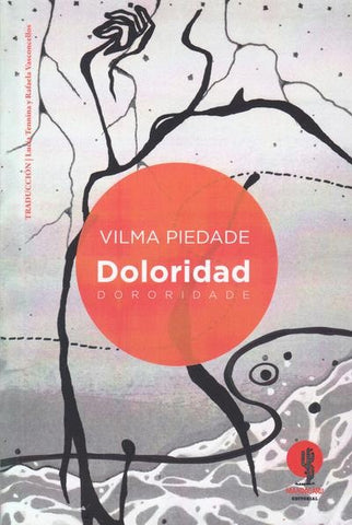 Doloridad | Vilma Piedade