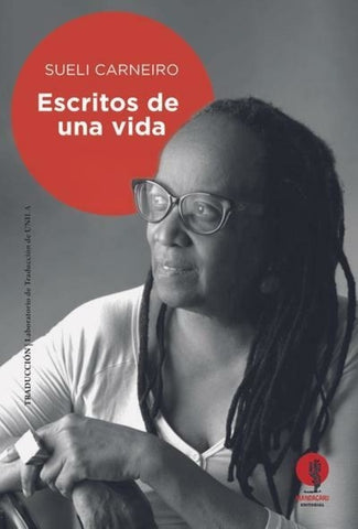 Escritos de una vida | Sueli Carneiro