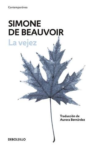 La vejez | Simone De Beauvoir