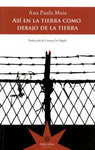 Así en la tierra como debajo de la tierra | Ana Paula Maia