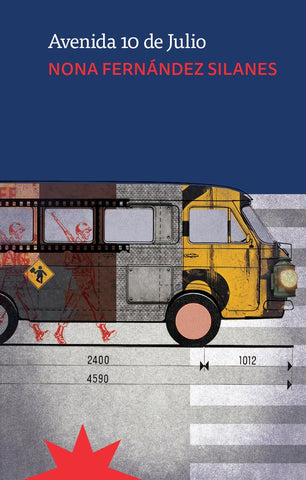 Avenida 10 de Julio | Nona Fernández