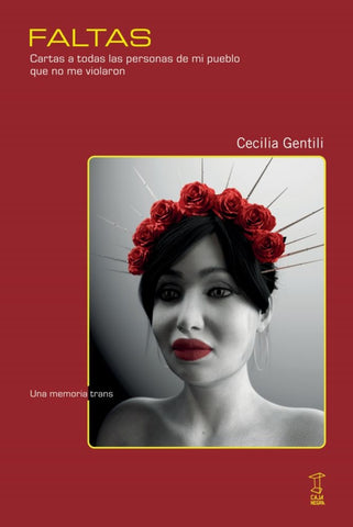 Faltas | Cecilia Gentili
