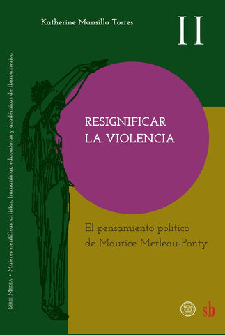 Resignificar la violencia | Katherine Mansilla