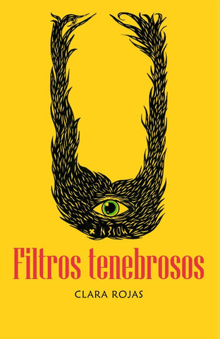 Filtros tenebrosos | Clara Rojas