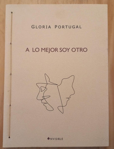 A lo mejor soy otro | Gloria Portugal