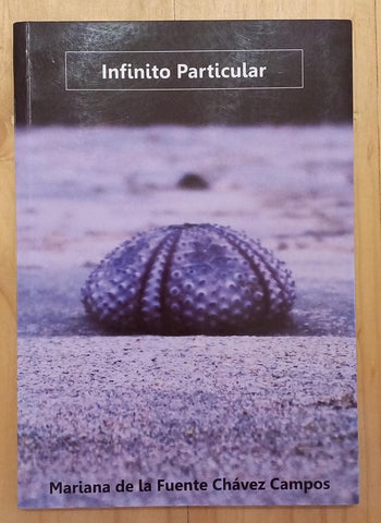 Infinito particular | Mariana De La Fuente